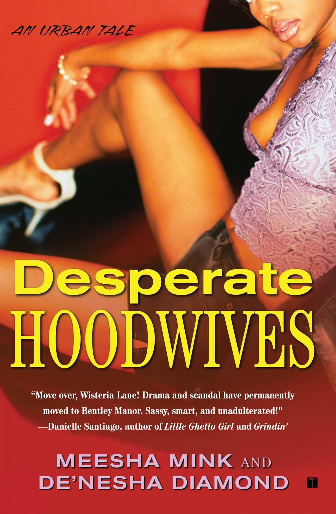 Desperate Hoodwives: An Urban Tale Contemporary literature