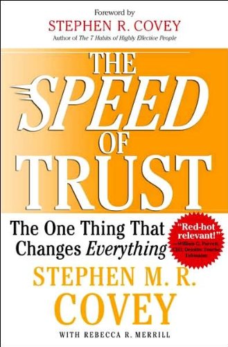 (THE SPEED OF TRUST: THE ONE THING THAT CHANGES EVERYTHING) BY COVEY, STEPHEN R.(AUTHOR)Paperback Feb-2008 Books