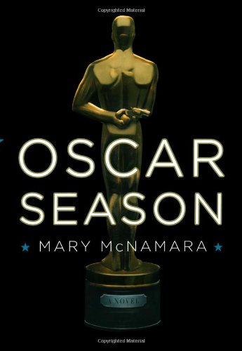 Oscar Season: A Novel Contemporary literature