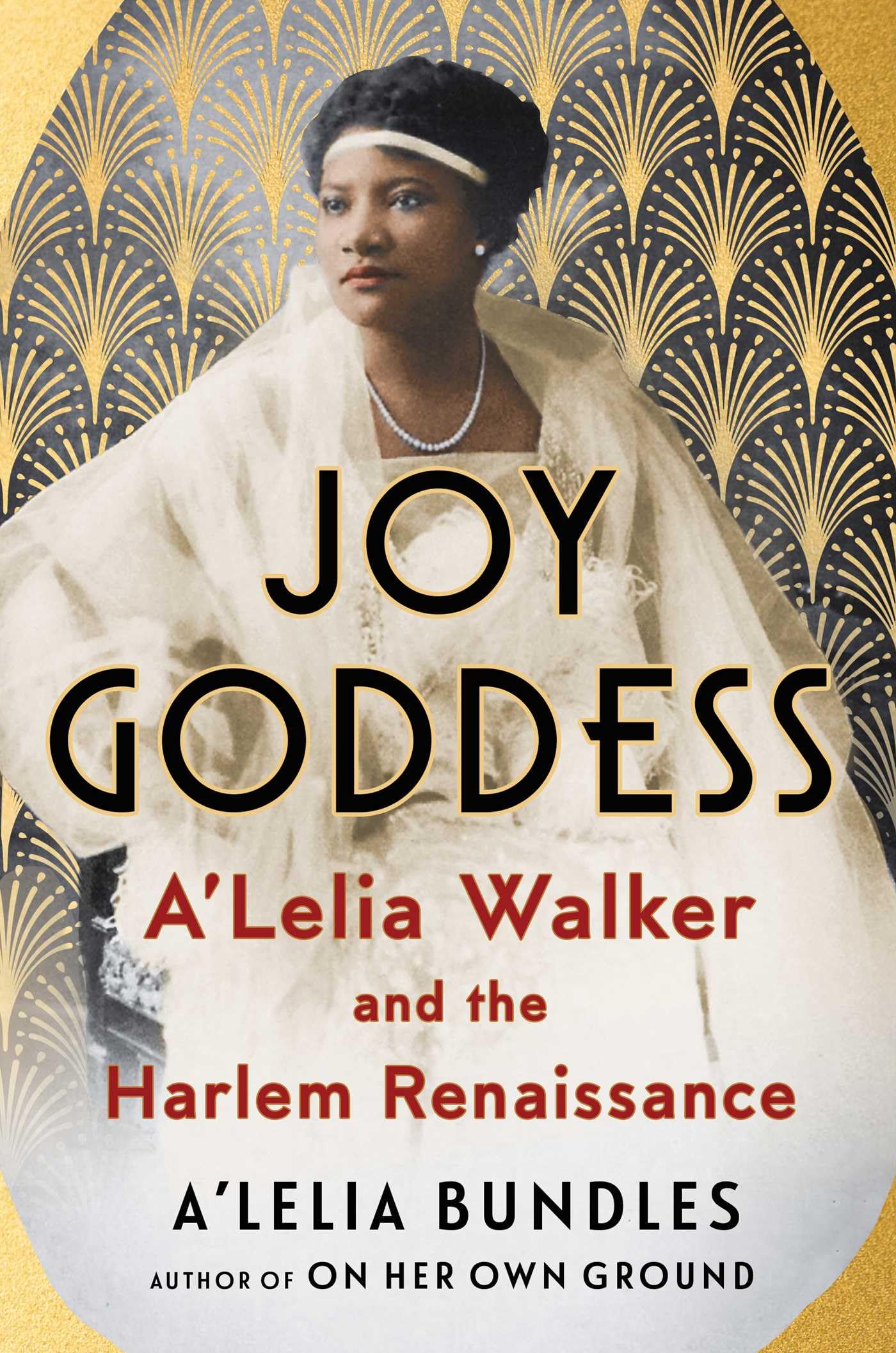 Joy Goddess: A'Lelia Walker and the Harlem Renaissance Inspiring women