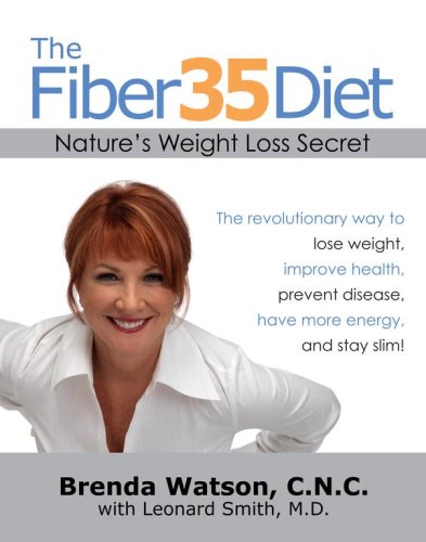 The Fiber35 Diet: Nature's Weight Loss Secret Medicine