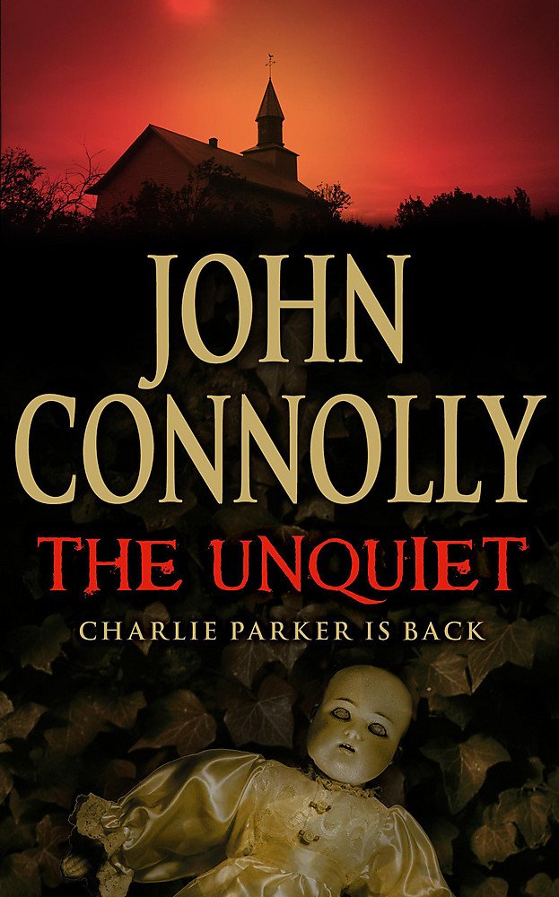 The Unquiet: A Charlie Parker Thriller: 6 book
