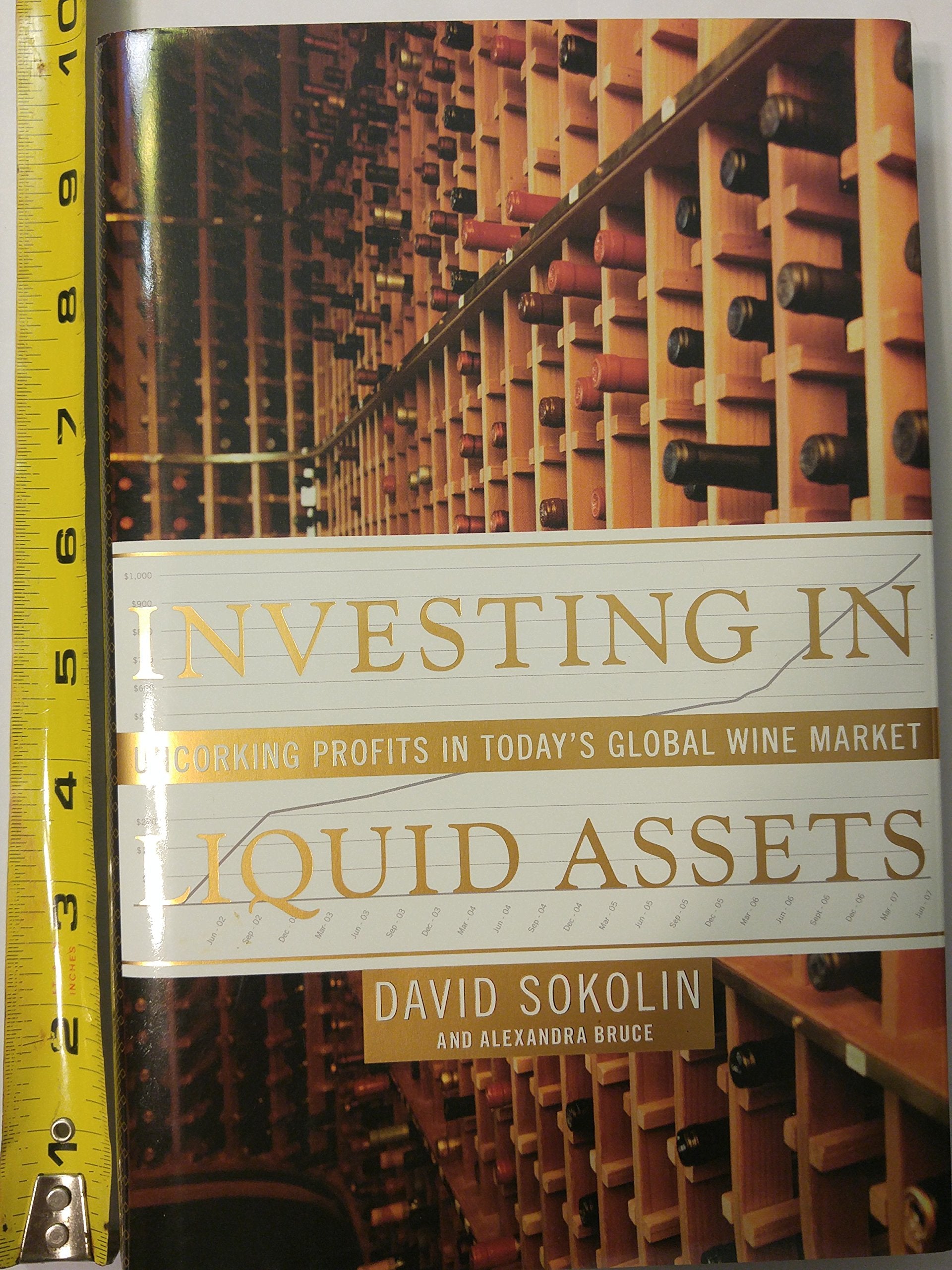Liquid Assets: Uncorking Profits in Today's Global Wine Market book