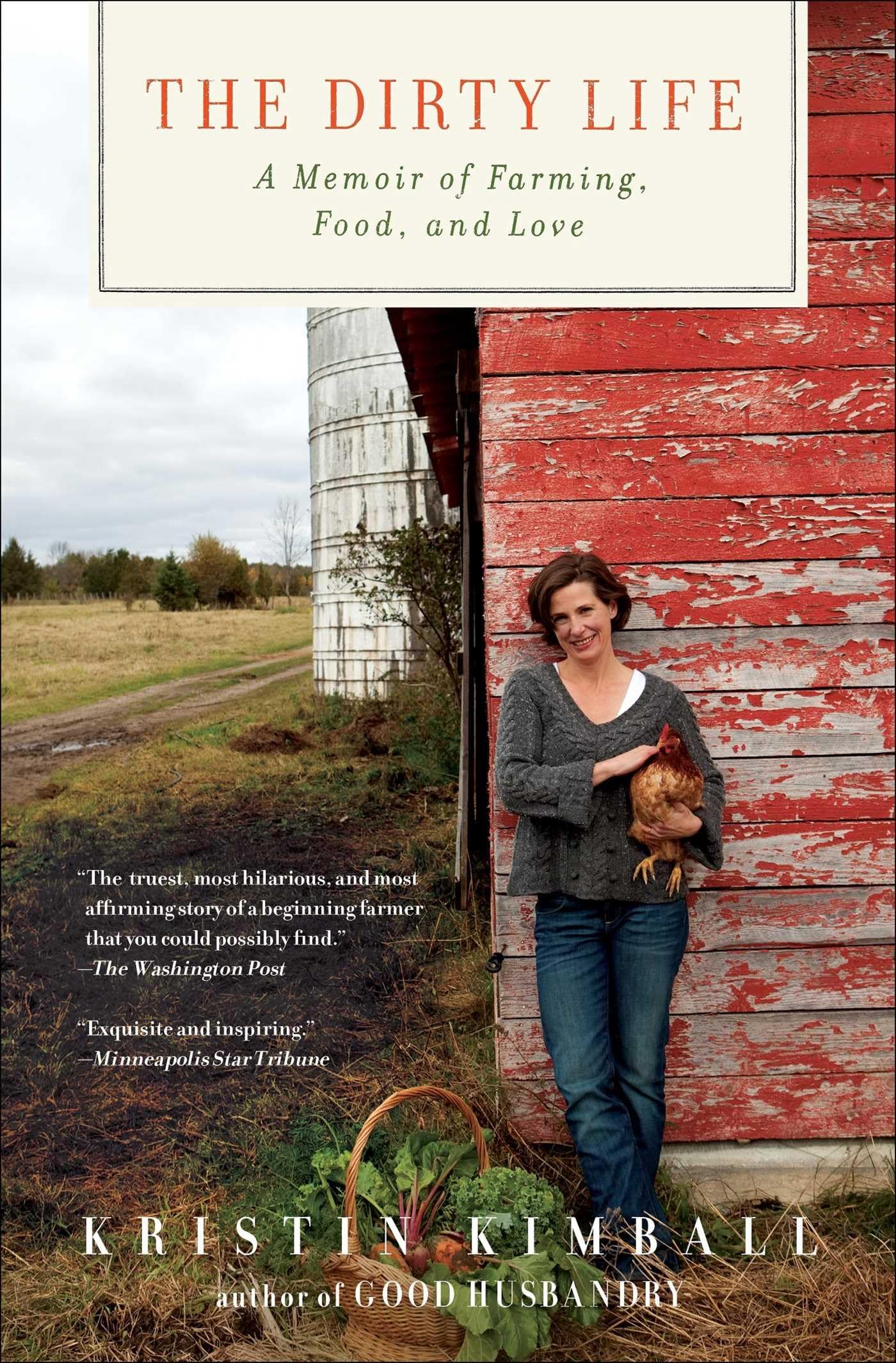 The Dirty Life: A Memoir of Farming, Food, and Love Social Sciences