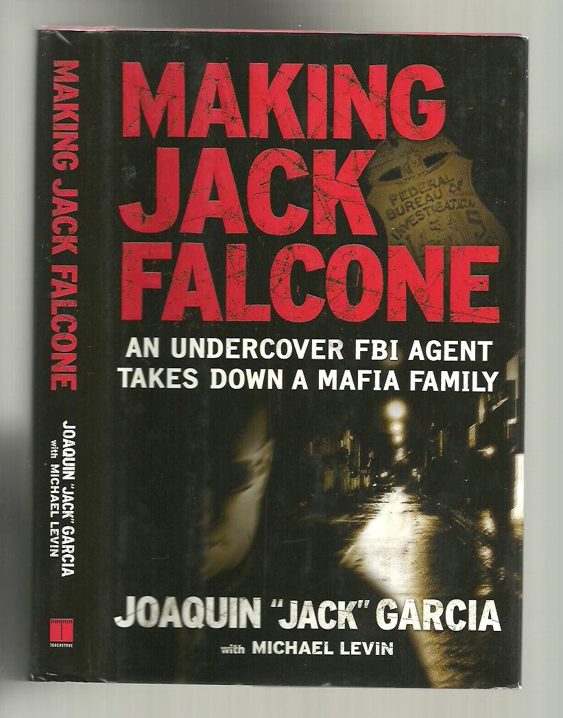 Making Jack Falcone: An Undercover FBI Agent Takes Down a Mafia Family Law