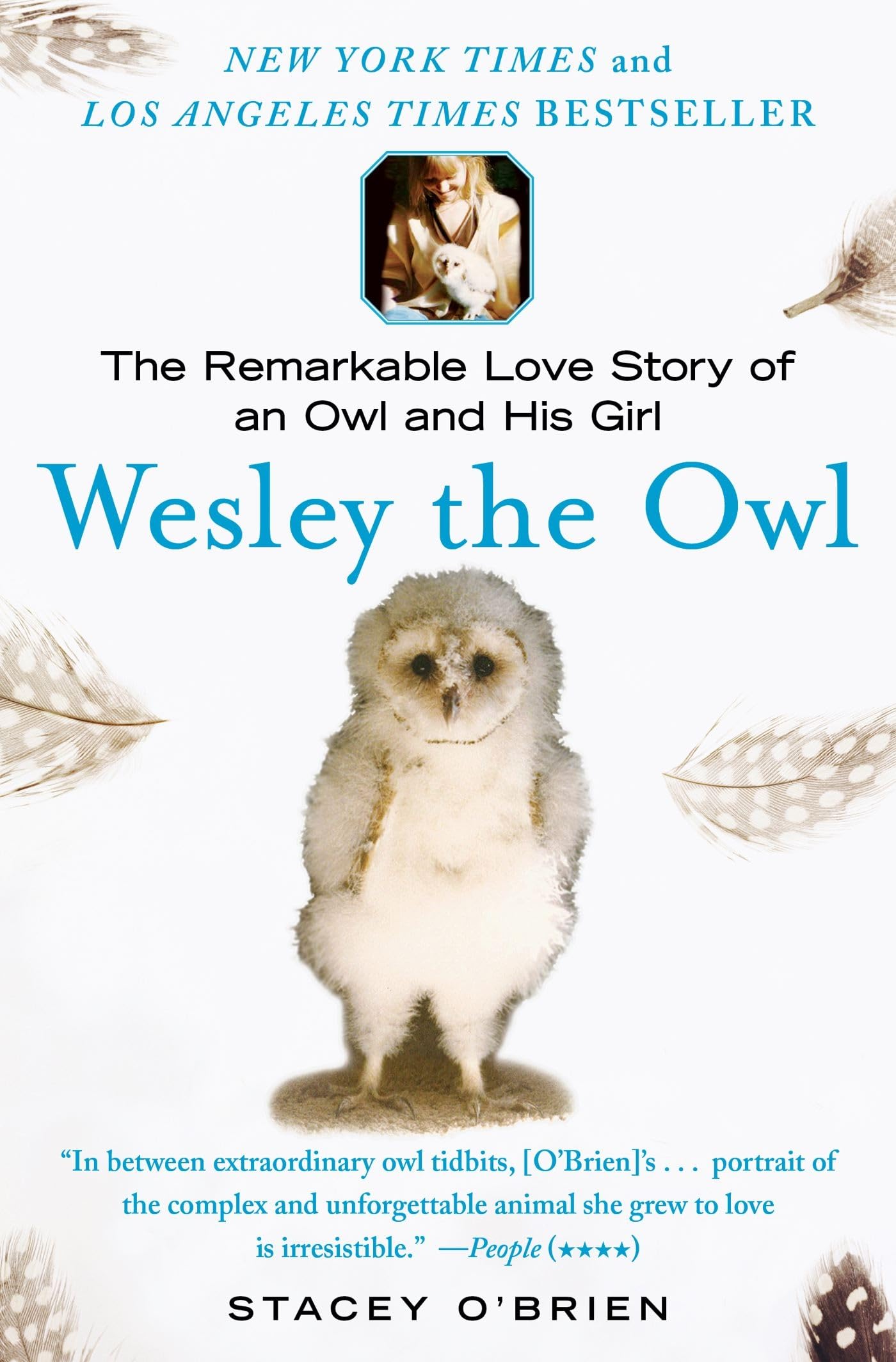 Wesley the Owl: The Remarkable Love Story of an Owl and His Girl Science Books