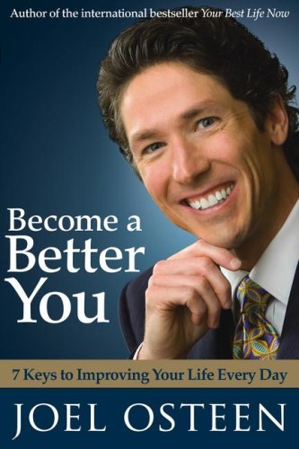 Become a Better You: 7 Keys to Improving Your Life Religion & Esotericism