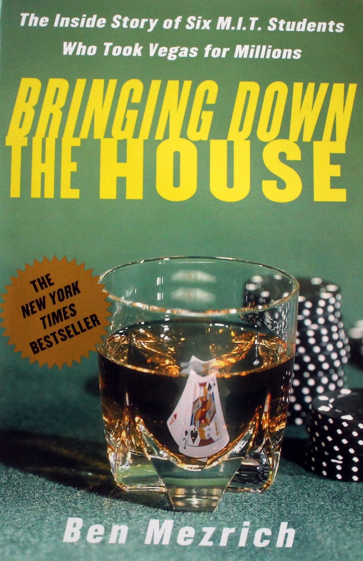 21: Bringing Down the House - Movie Tie-In: The Inside Story of Six M.I.T. Students Who Took Vegas for Millions Memories