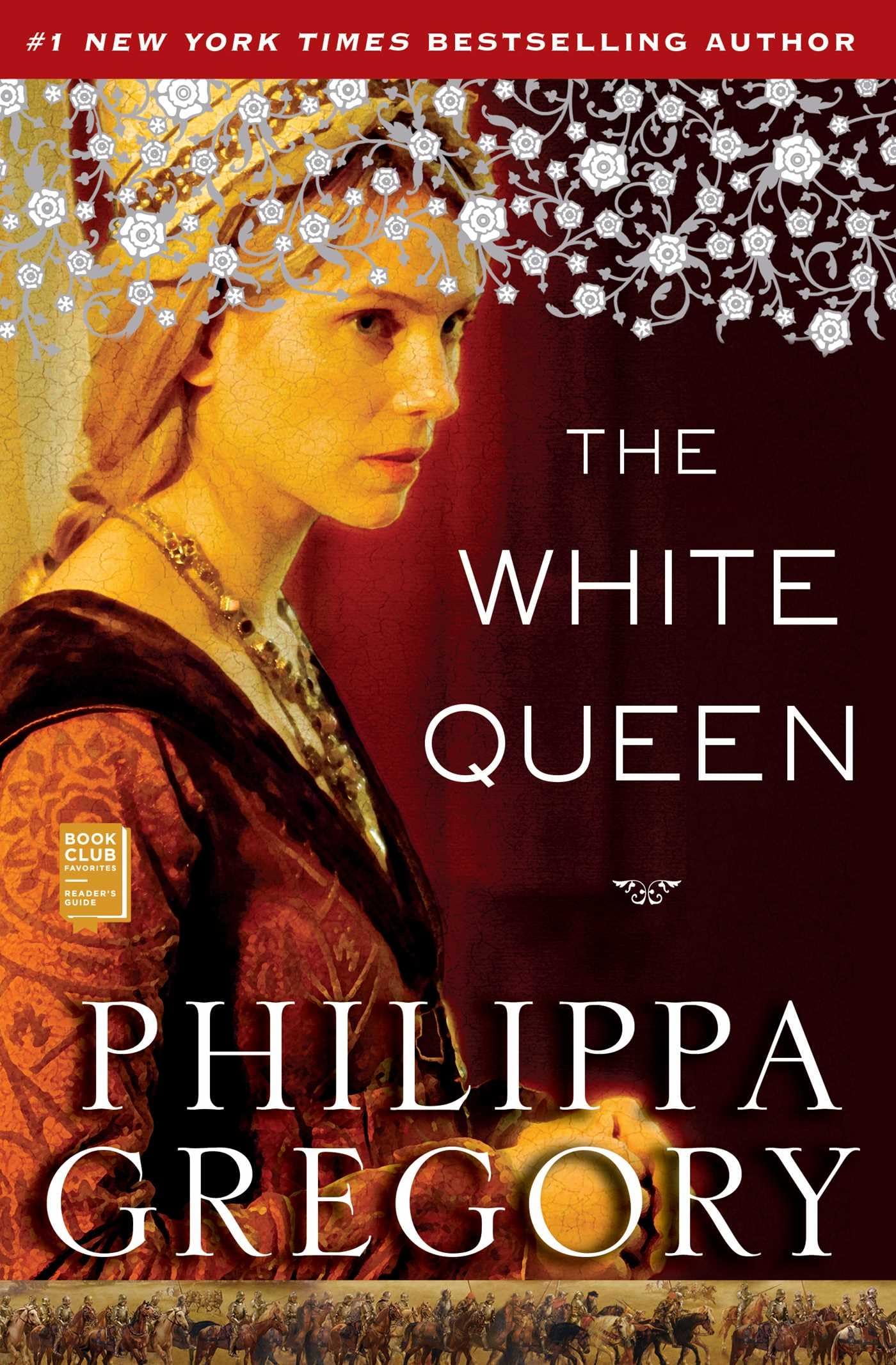 The White Queen: A Novel (The Plantagenet and Tudor Novels, Band 1) Historical Fiction