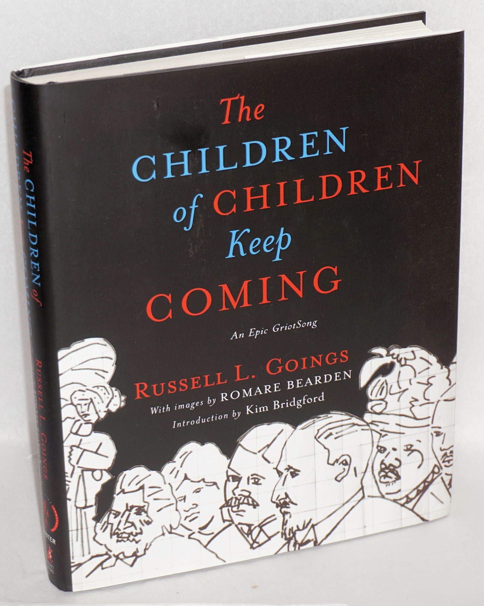 The Children of Children Keep Coming: An Epic Griotsong Poetry