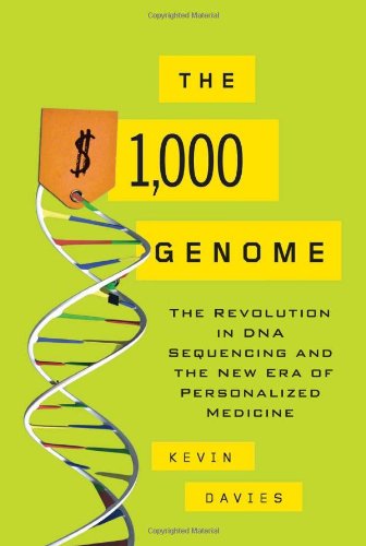 The $1,000 Genome: The Revolution in DNA Sequencing and the New Era of Personalized Medicine Natural Sciences