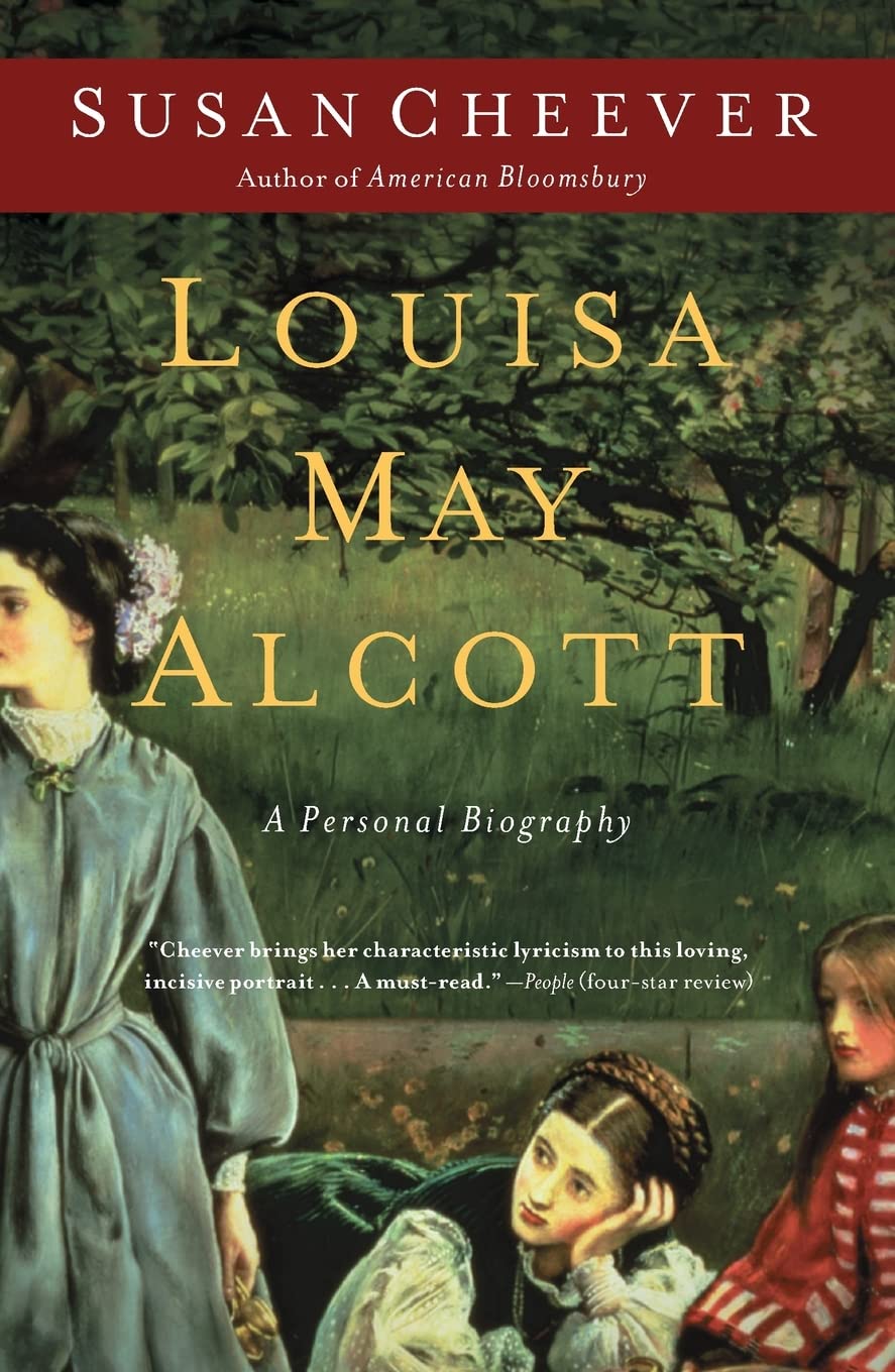 Louisa May Alcott: A Personal Biography book