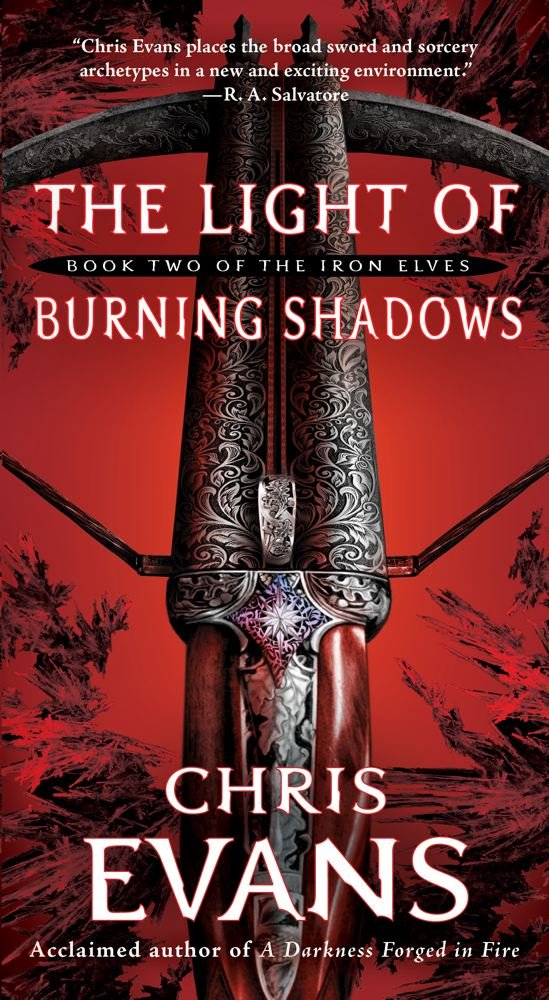 The Light of Burning Shadows: Book Two of the Iron Elves Contemporary literature