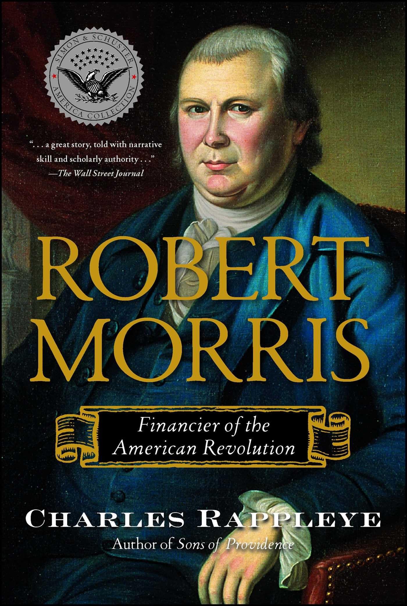 Robert Morris: Financier of the American Revolution Memories
