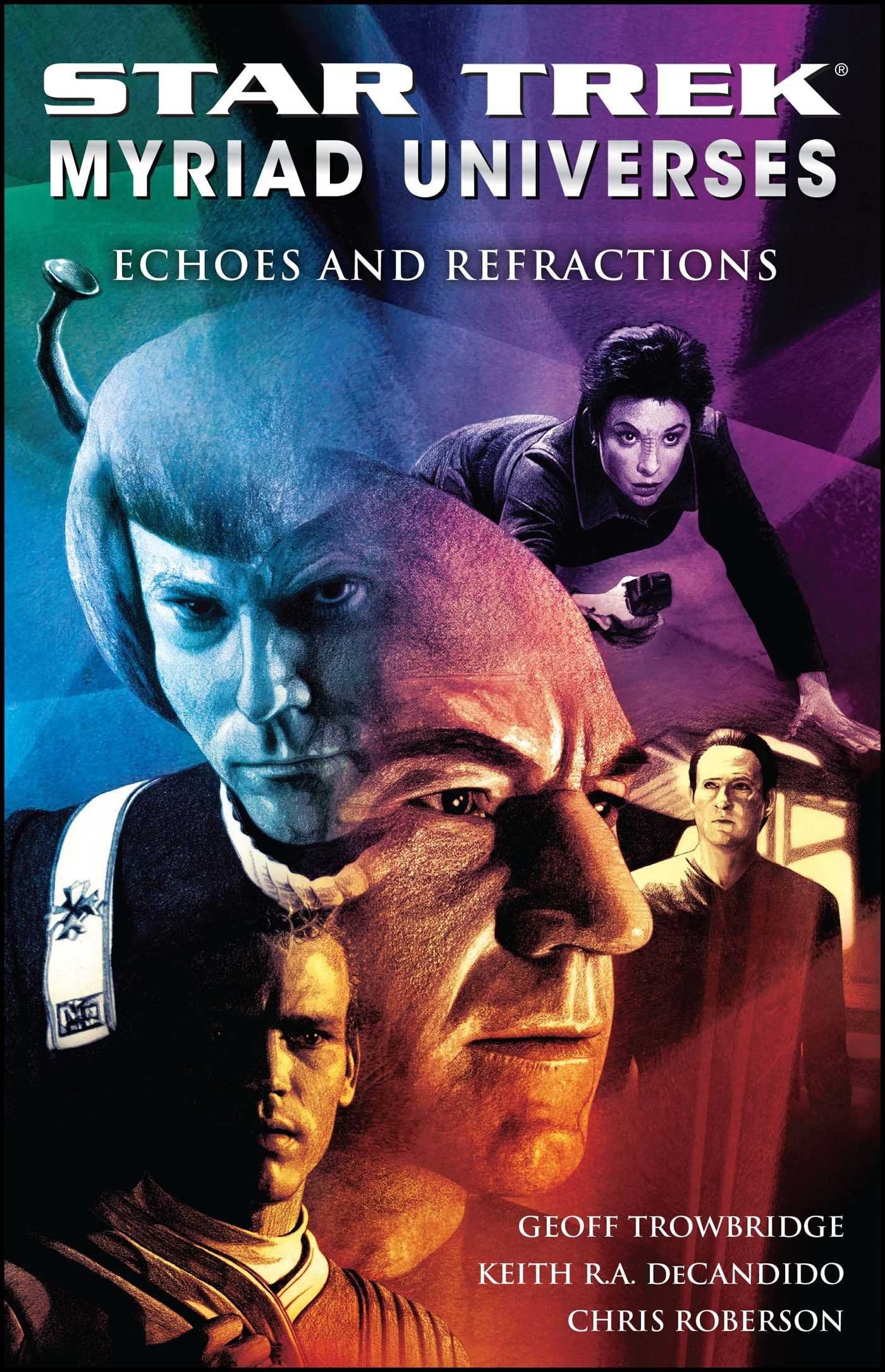 Star Trek: Myriad Universes #2: Echoes and Refractions: Myriad Universes #2: Echoes And Refractions (Bk. 2) Poetry