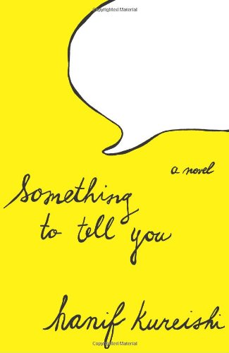 Something to Tell You: A Novel Contemporary literature
