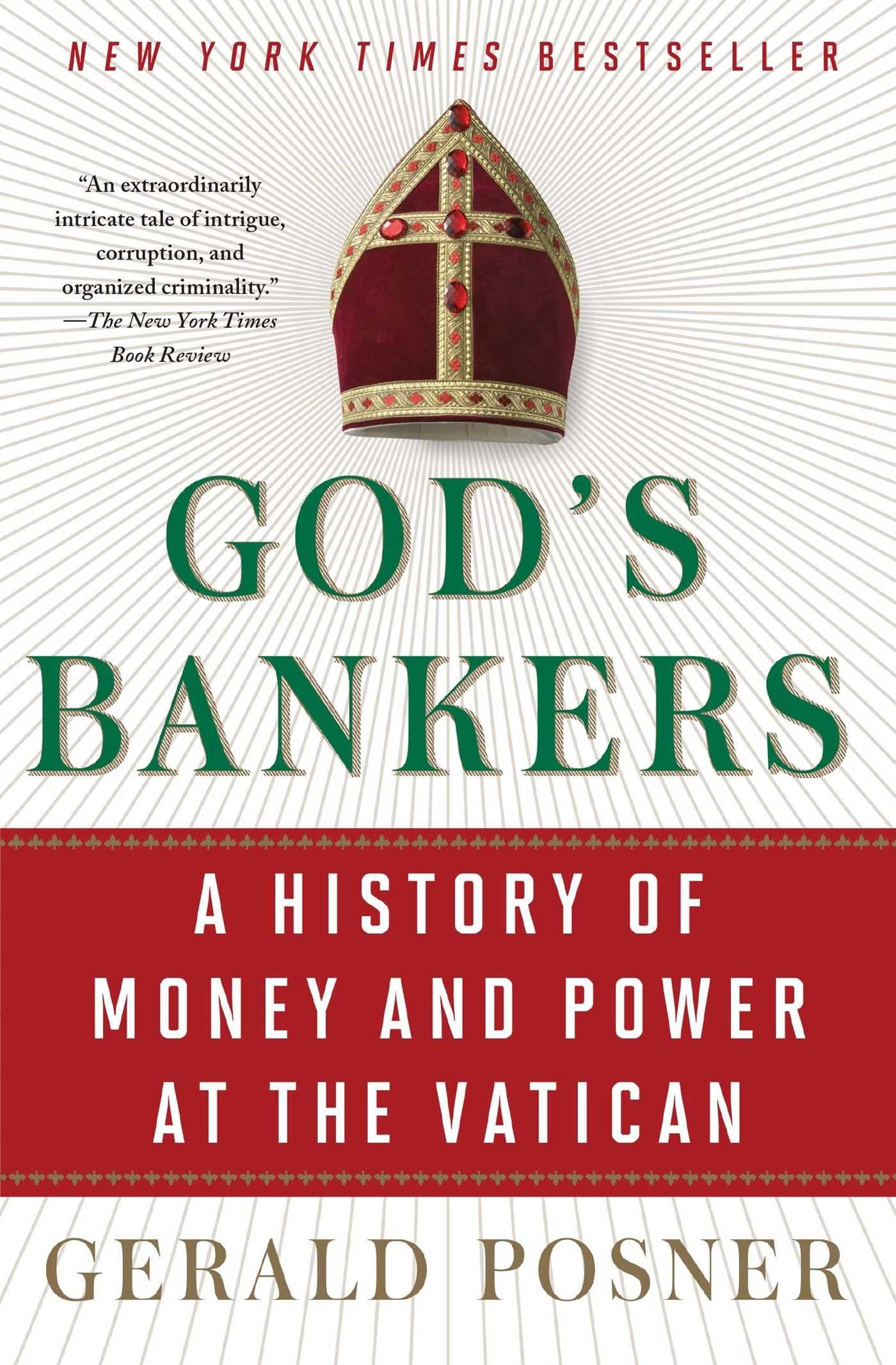 God's Bankers: A History of Money and Power at the Vatican Business, Finance & Career