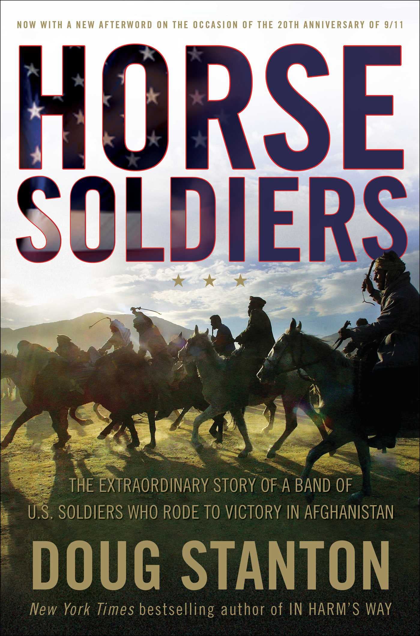 Horse Soldiers: The Extraordinary Story of a Band of Us Soldiers Who Rode to Victory in Afghanistan Social Sciences