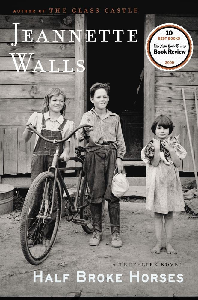 Half Broke Horses A True-Life Novel Historical Fiction