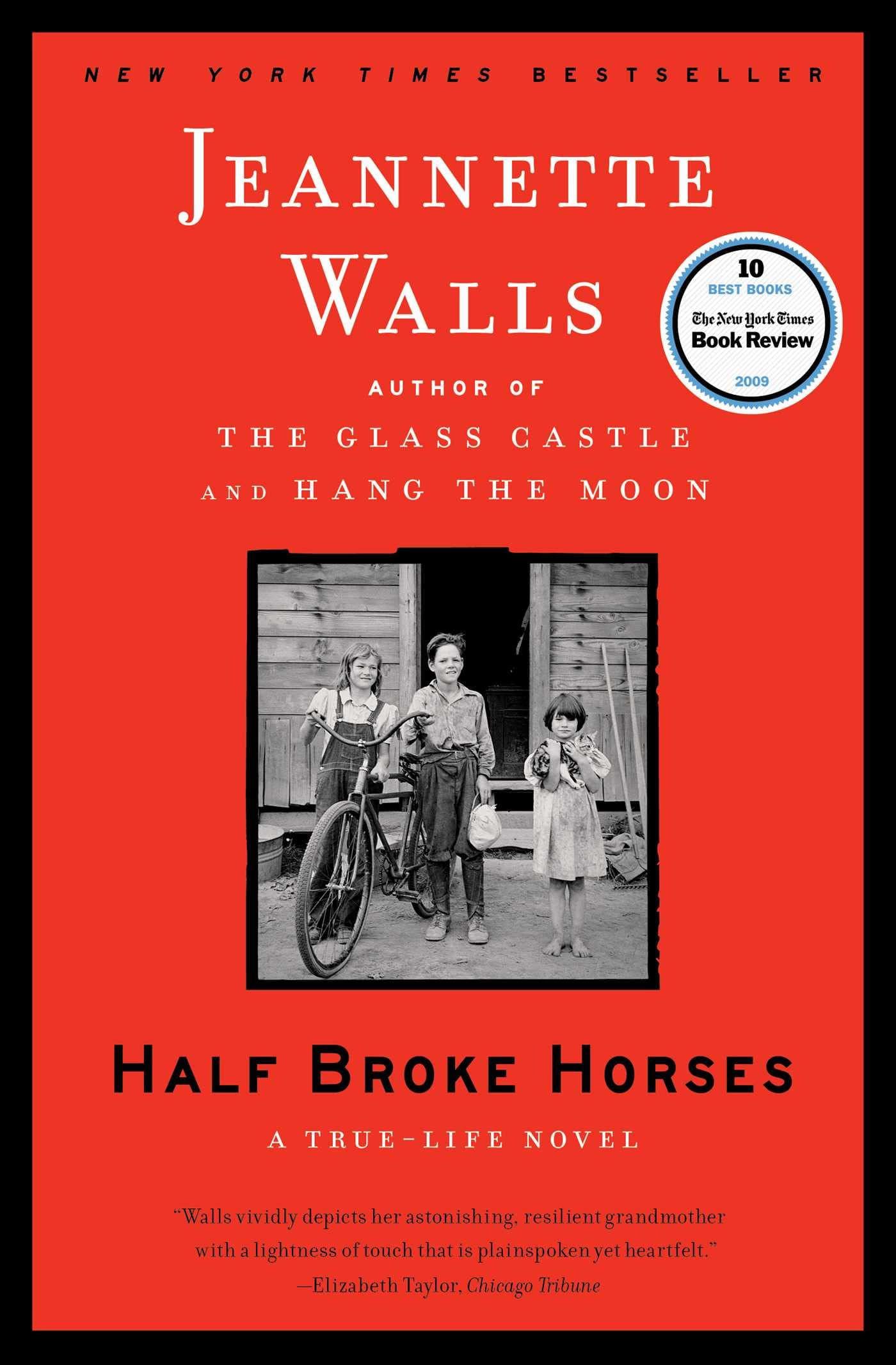 Half Broke Horses: A True-Life Novel Historical Fiction