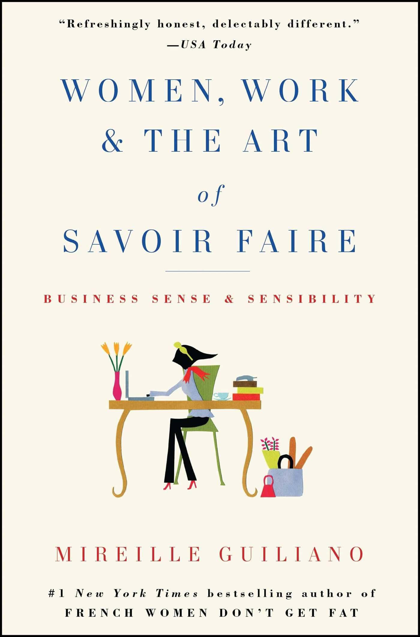 Women, Work & the Art of Savoir Faire Business, Finance & Career