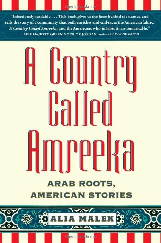 A Country Called Amreeka: Arab Roots, American Stories Social Sciences