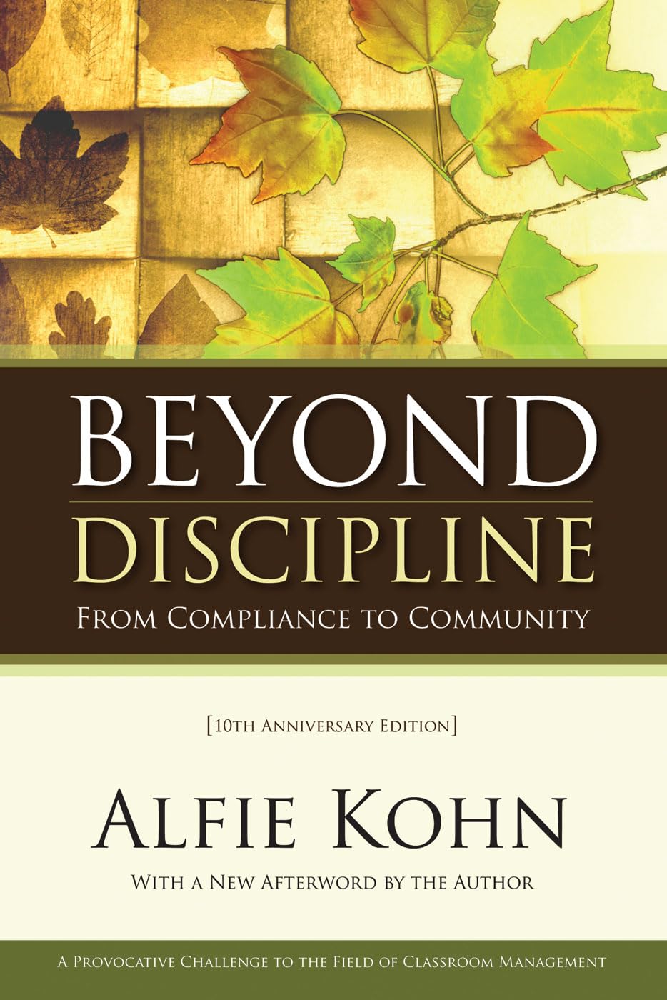 Beyond Discipline: From Compliance to Community, 10th Anniversary Edition (Anniversary) Business, Finance & Career