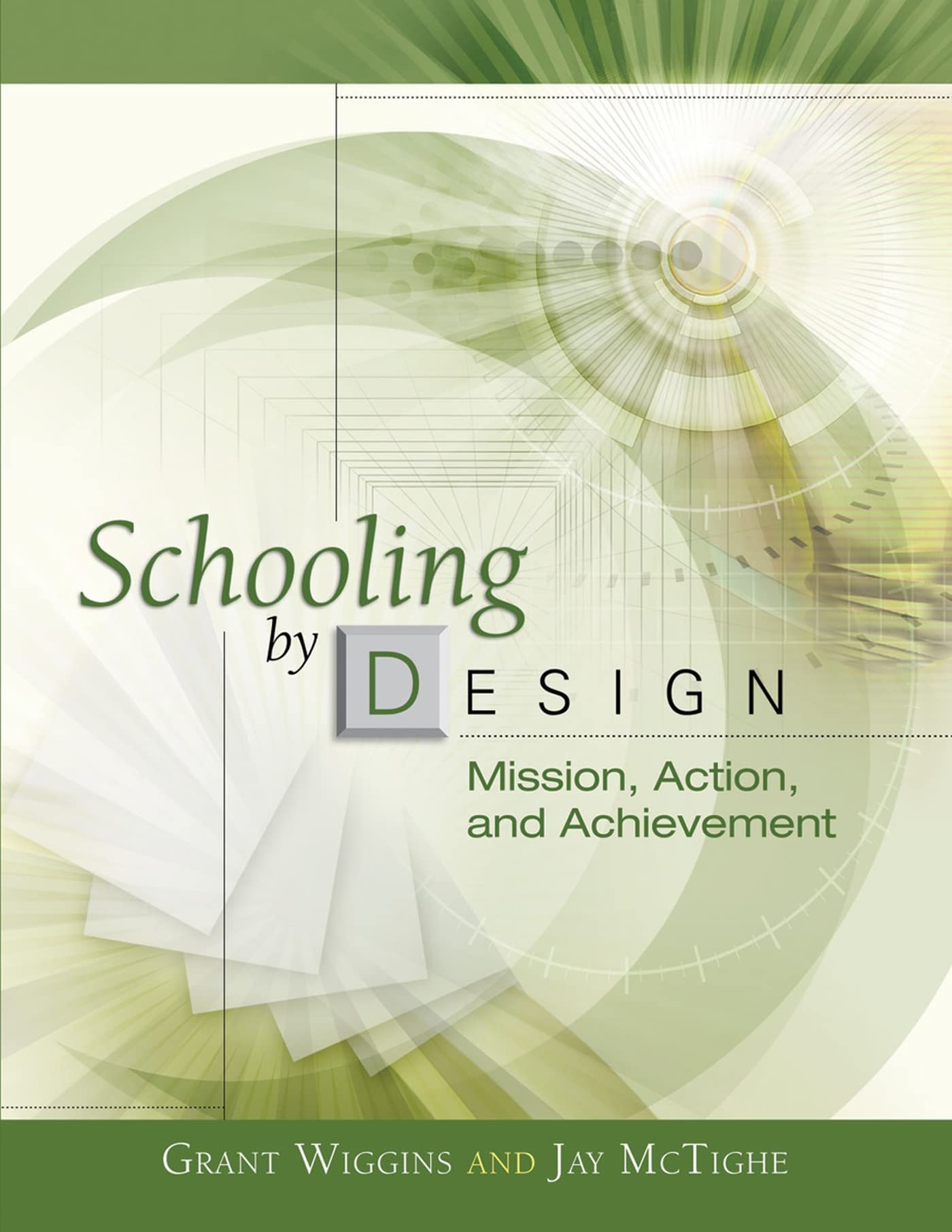Schooling by Design: Mission, Action, and Achievement Business, Finance & Career