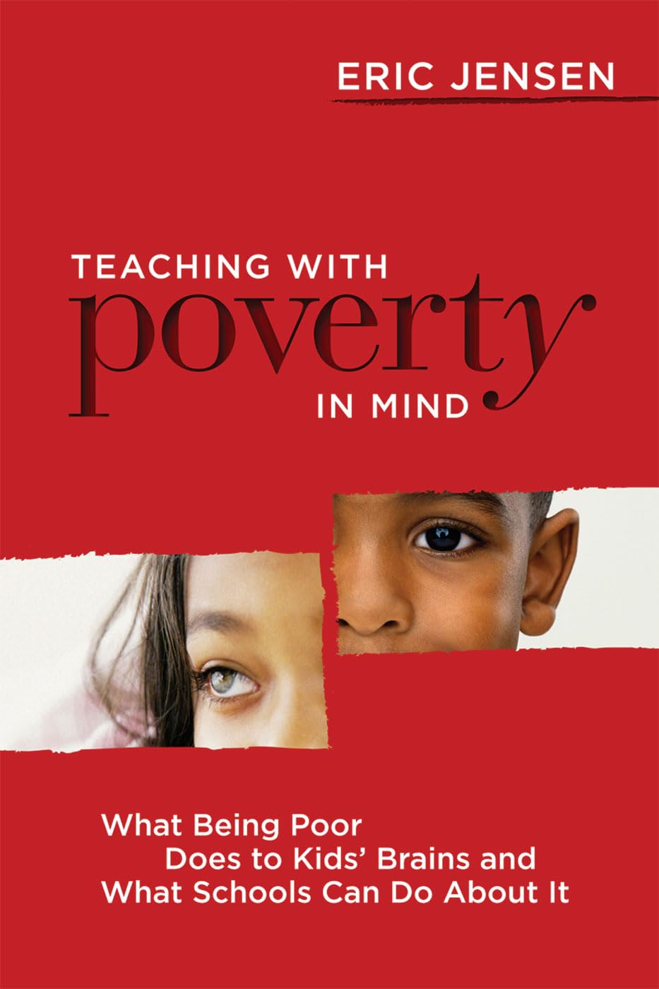 Teaching With Poverty in Mind: What Being Poor Does to Kids' Brains and What Schools Can Do About It Business, Finance & Career