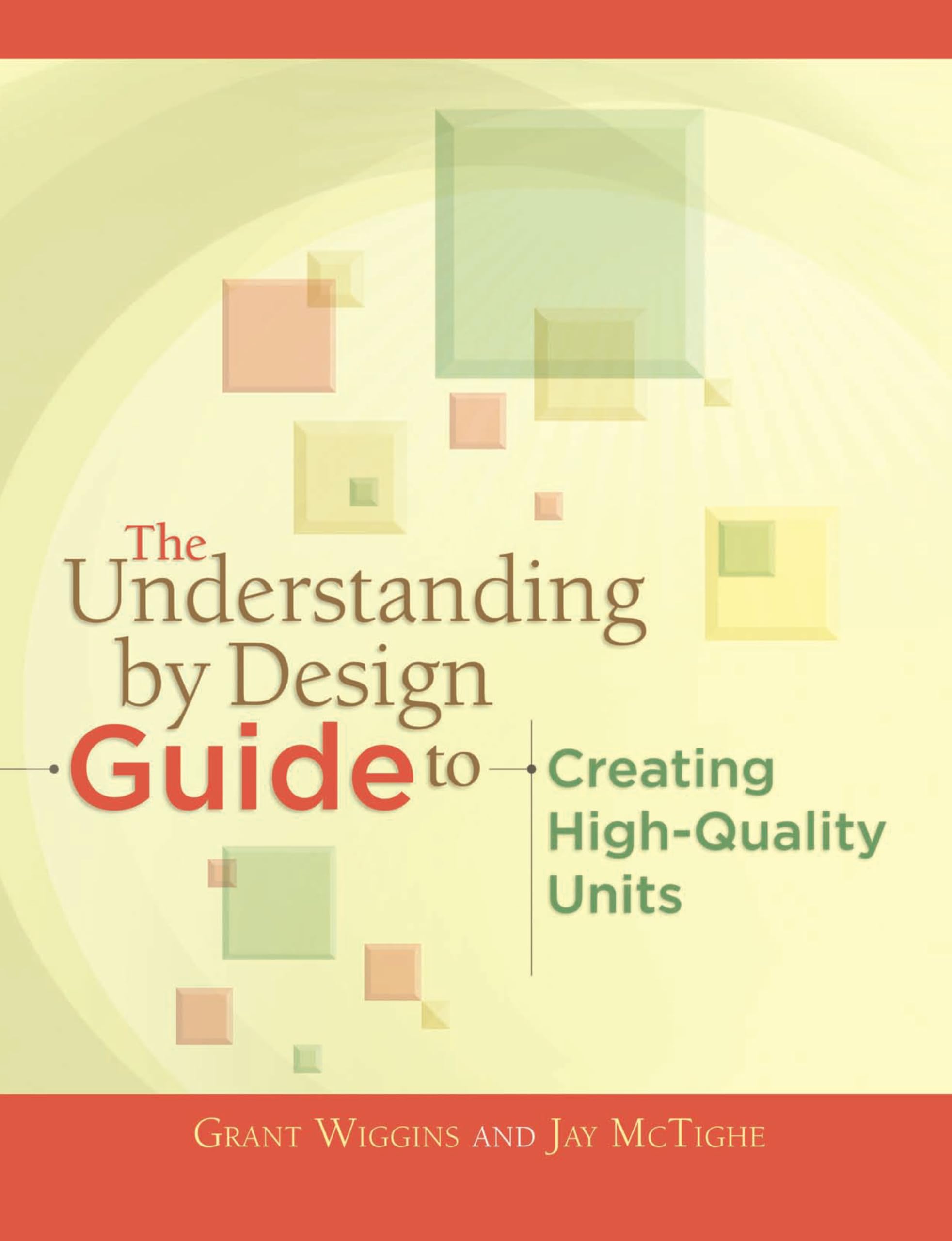 Product Image: The Understanding by Design Guide to Creating High-Quality Units