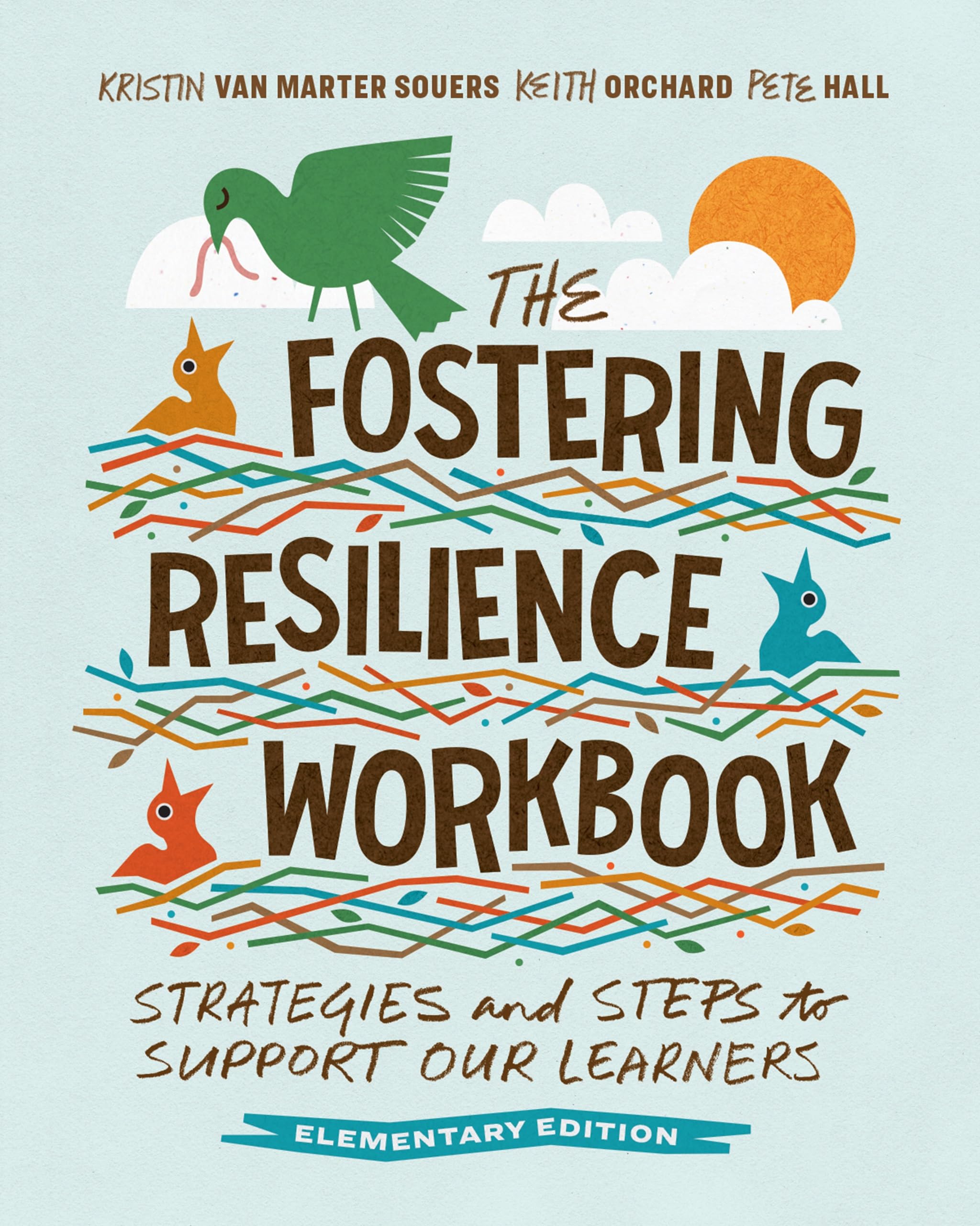 The Fostering Resilience Workbook Education & Training