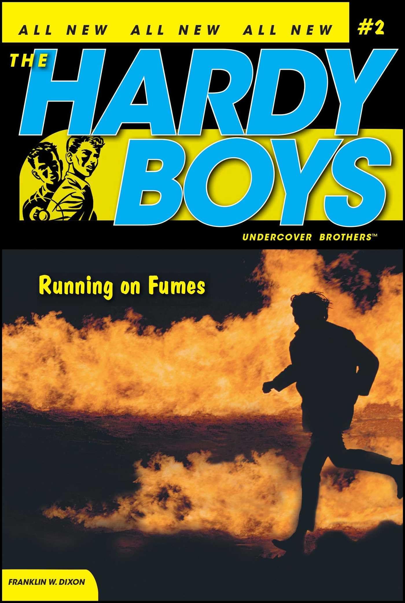 Running on Fumes (Volume 2) (Hardy Boys (All New) Undercover Brothers, Band 2) Non-fiction