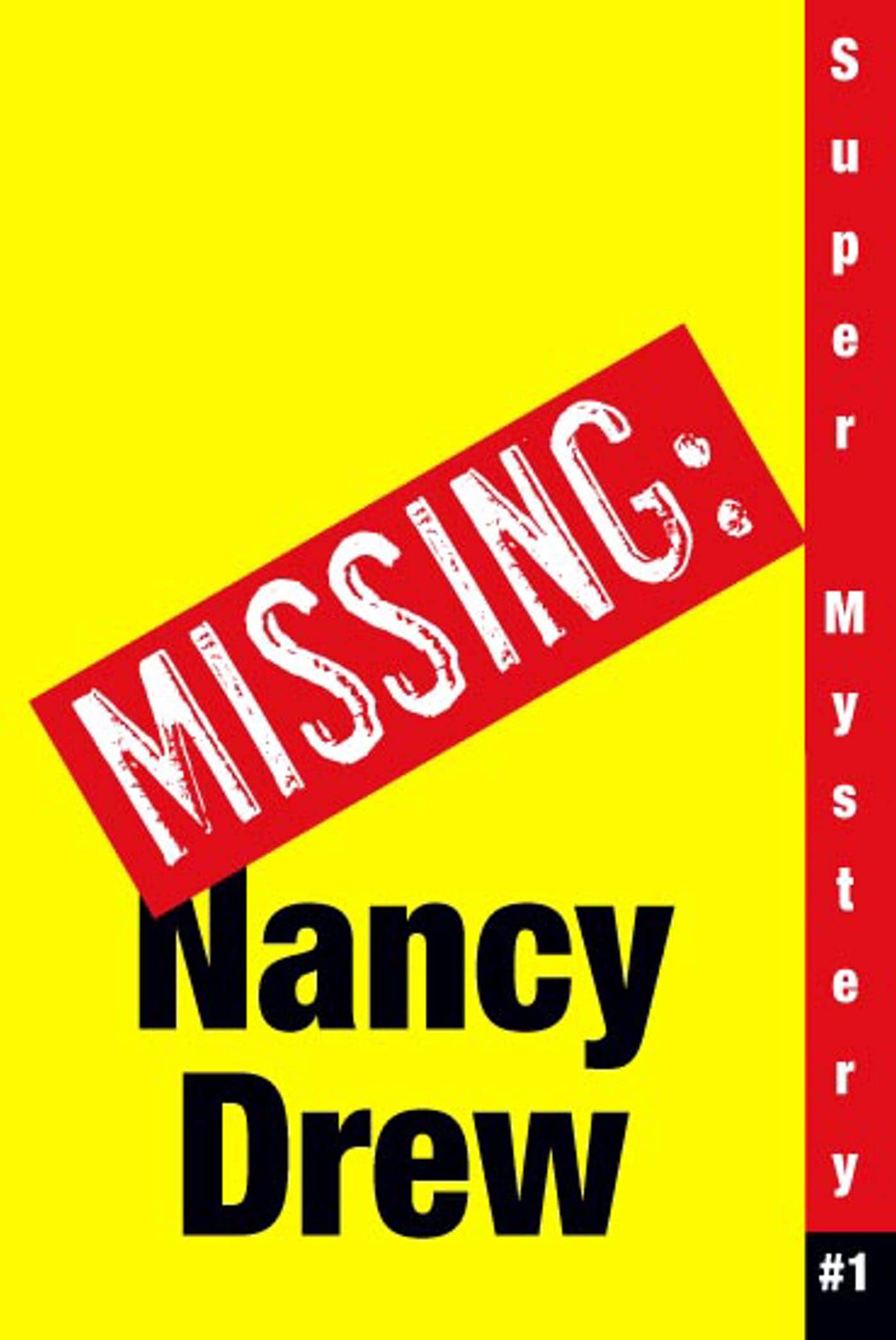Where's Nancy? (Volume 1) (Nancy Drew: Girl Detective Super Mystery, Band 1) Novels & Short Stories