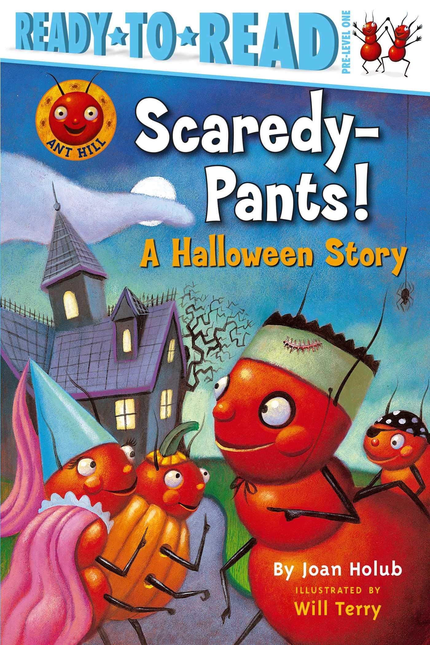 Scaredy-Pants!: A Halloween Story (Ready-To-Read Pre-Level 1) book