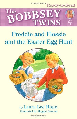 Freddie and Flossie and the Easter Egg Hunt (Bobbsey Twins Ready-to-Read, Band 6) Non-fiction