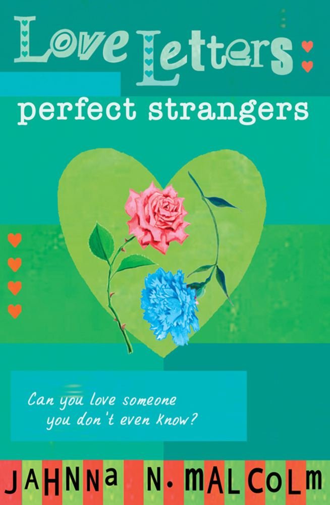 Perfect Strangers (Love Letters S.) Romance
