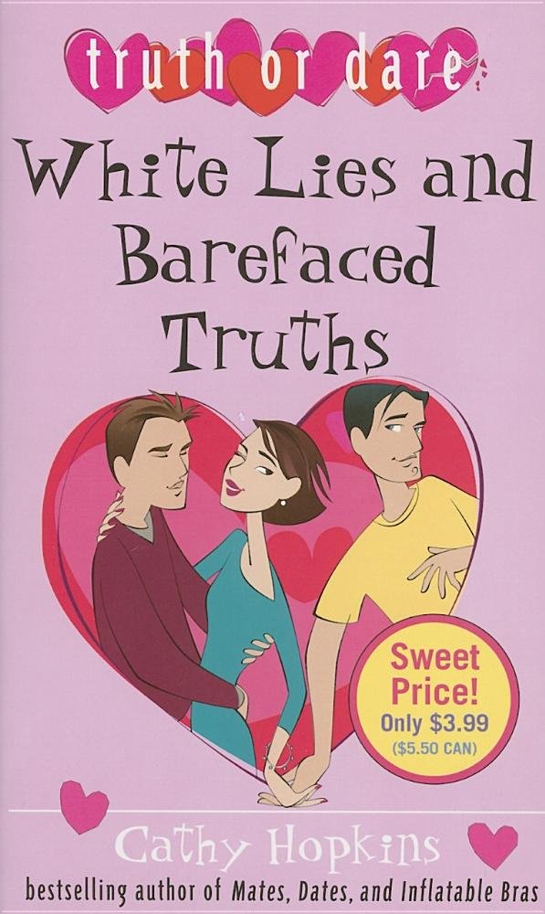 White Lies and Barefaced Truths (Truth or Dare) book