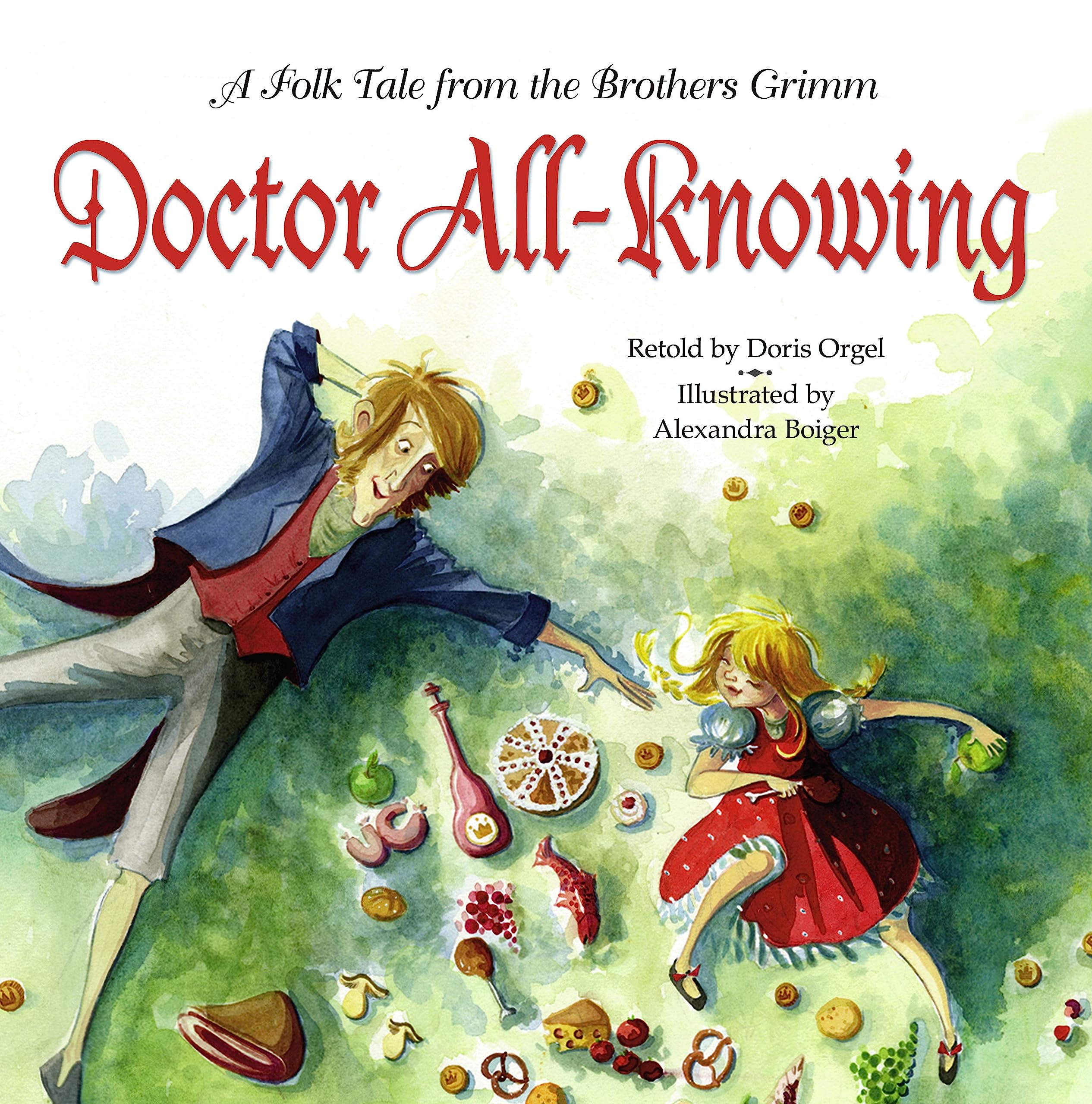 Doctor All-Knowing: A Folk Tale from the Brothers Grimm Non-fiction