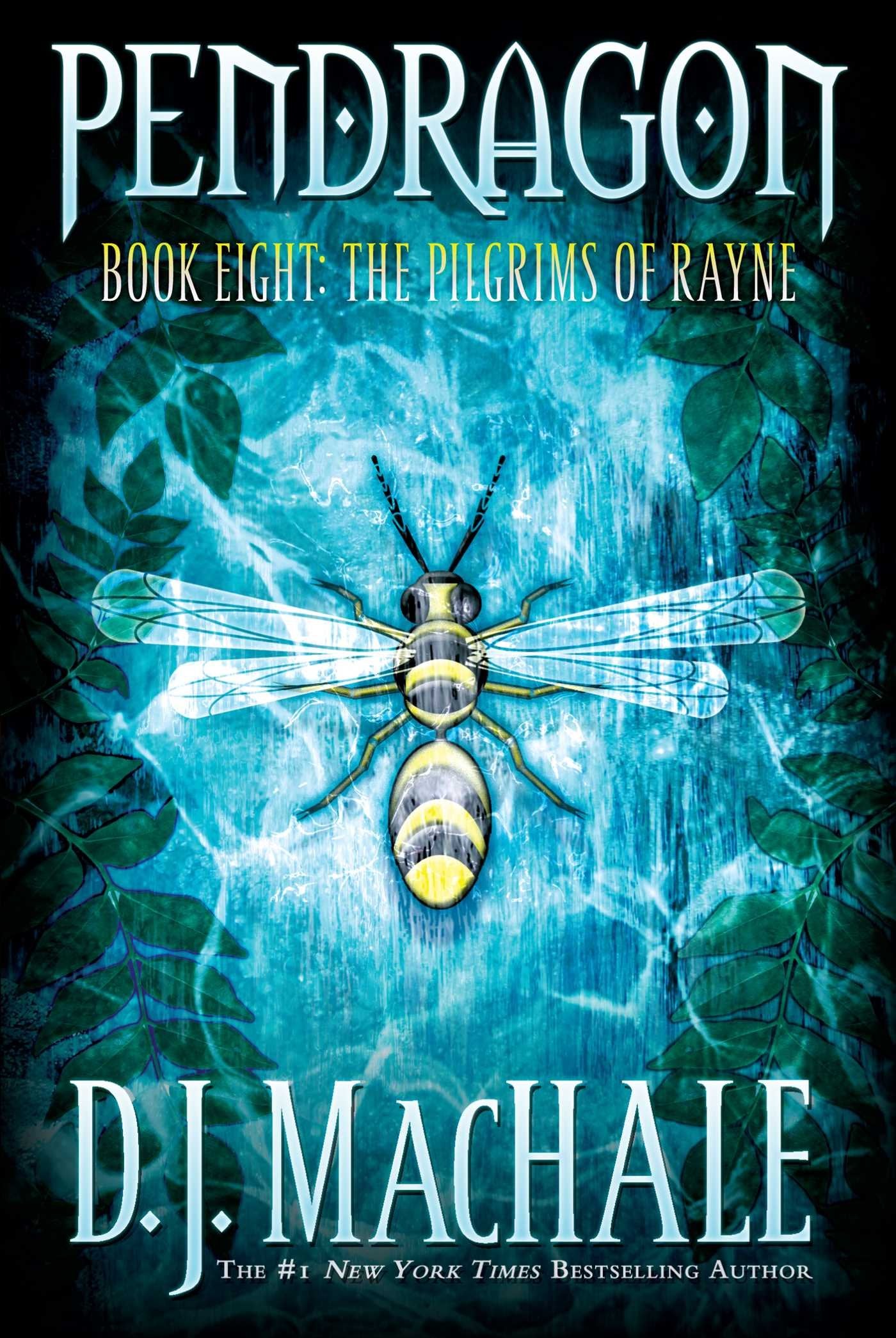 The Pilgrims of Rayne (Volume 8) (Pendragon, Band 8) Fairy Tales & Legends