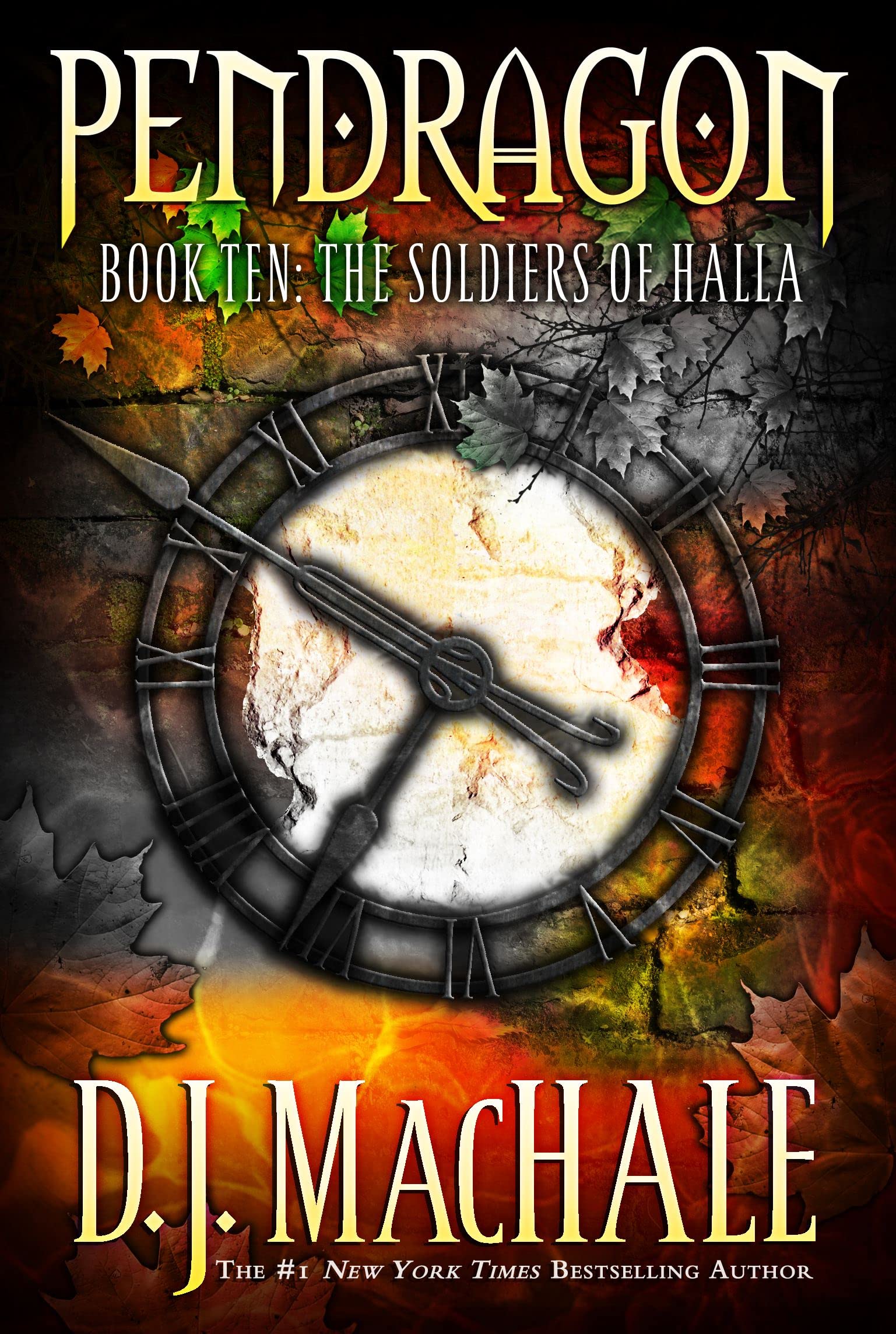 The Soldiers of Halla (Volume 10) (Pendragon, Band 10) Fairy Tales & Legends
