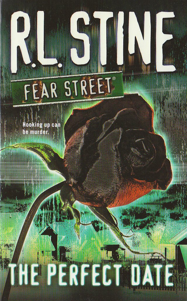 The Perfect Date (Fear Street S.) Horror & Mystery