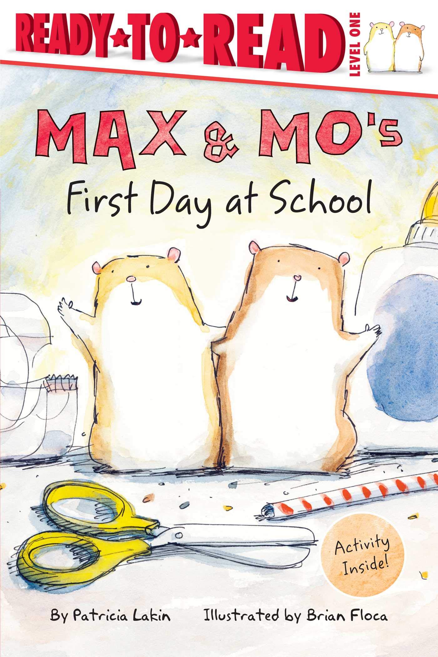 Max & Mo's First Day at School: Ready-to-Read Level 1 Non-fiction