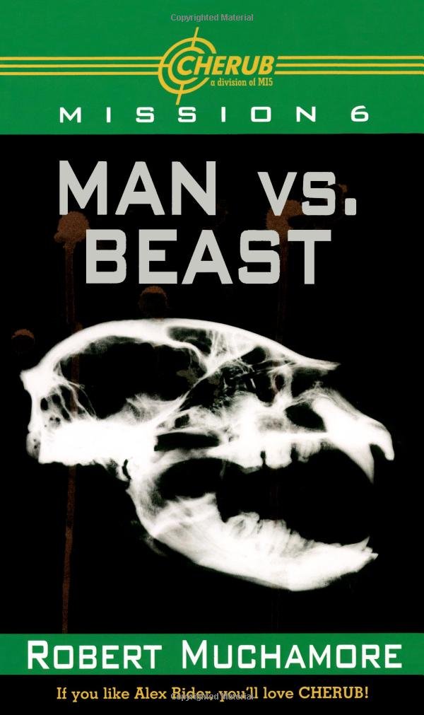 Man vs. Beast (Cherub, Band 6) Fiction books for children