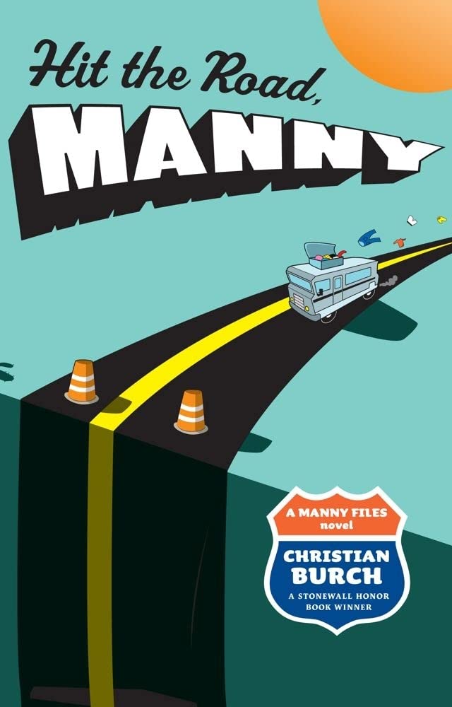 Hit the Road, Manny: A Manny Files Novel book
