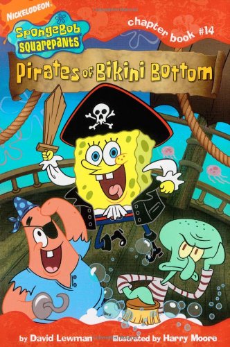 Pirates of Bikini Bottom (SpongeBob SquarePants, Band 14) Novels & Short Stories