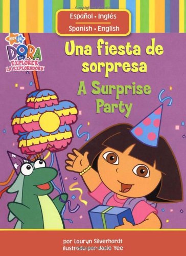 Una fiesta de sorpresa (A Surprise Party) (Dora the Explorer) Non-fiction