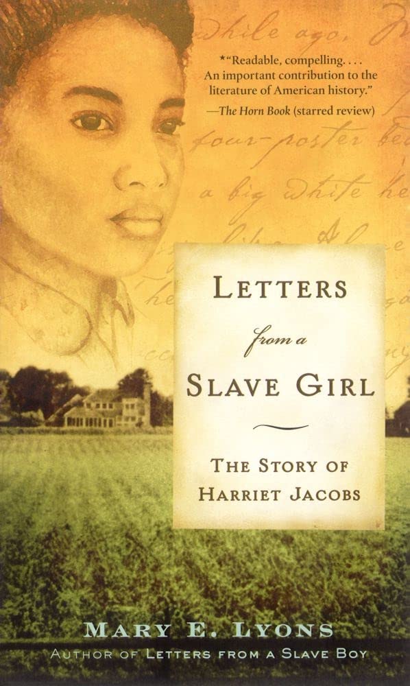 Letters from a Slave Girl: The Story of Harriet Jacobs Fiction