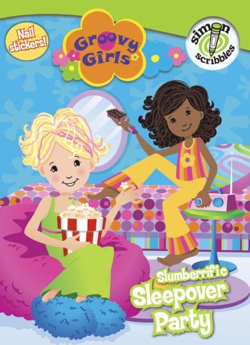 Slumberrific Sleepover Party (Groovy Girls) Novels & Short Stories