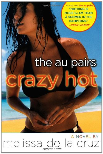 Crazy Hot (The Au Pairs, Band 4) Fiction