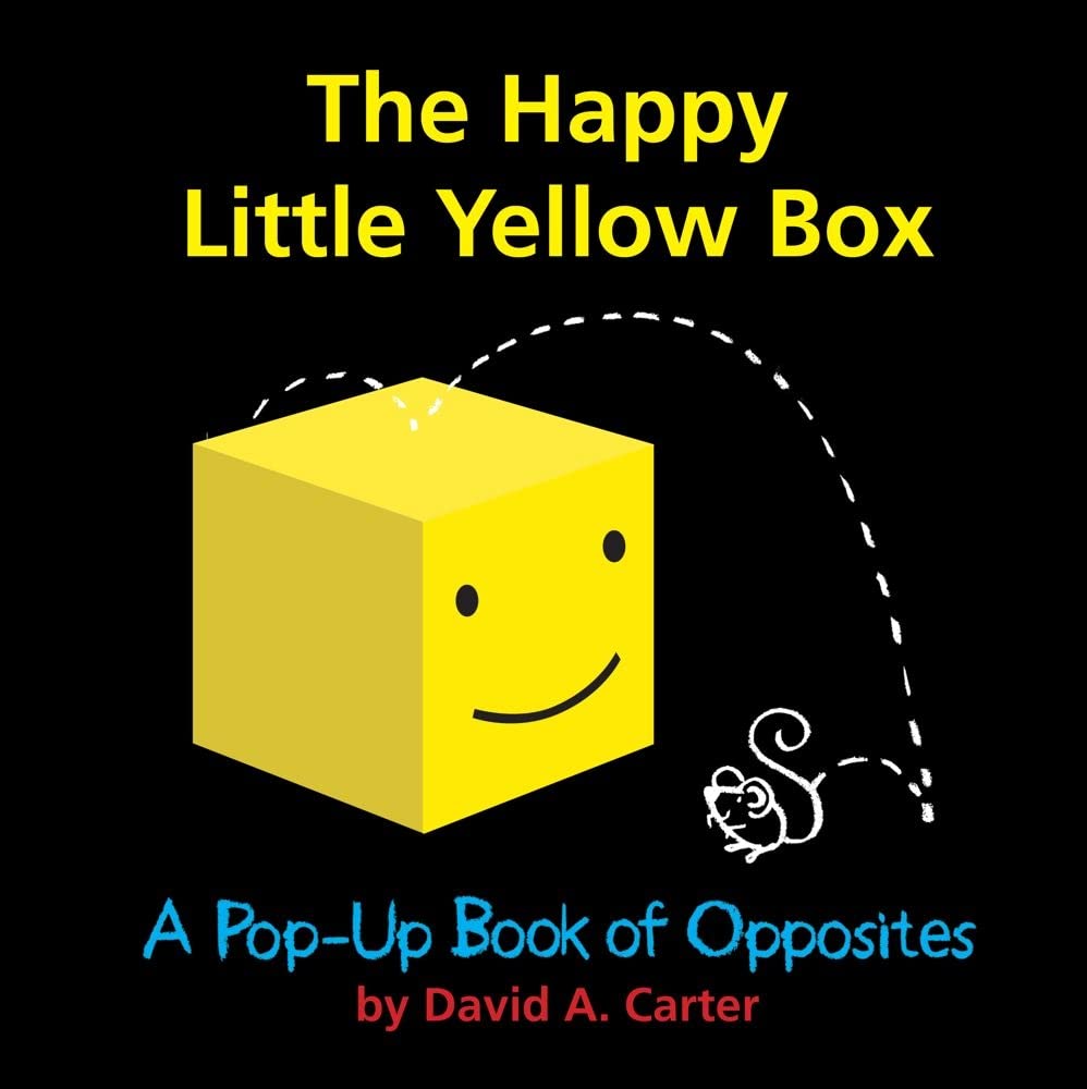 The Happy Little Yellow Box: A Pop-Up Book of Opposites Non-fiction